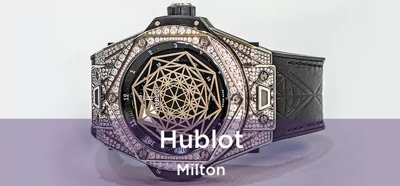 Hublot Milton