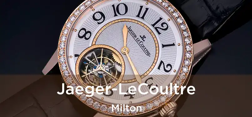 Jaeger-LeCoultre Milton