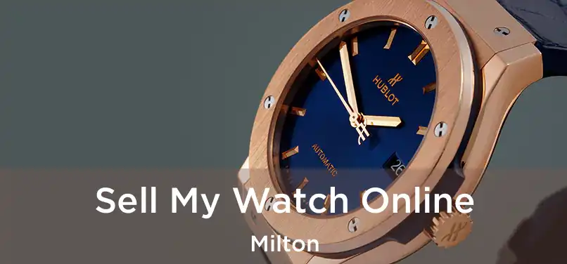 Sell My Watch Online Milton